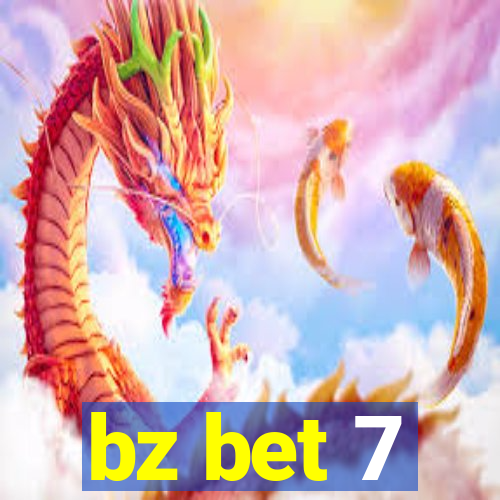 bz bet 7